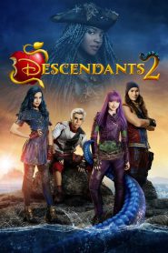 Descendants 2 รวมพลทายาทตัวร้าย 2 (2017)