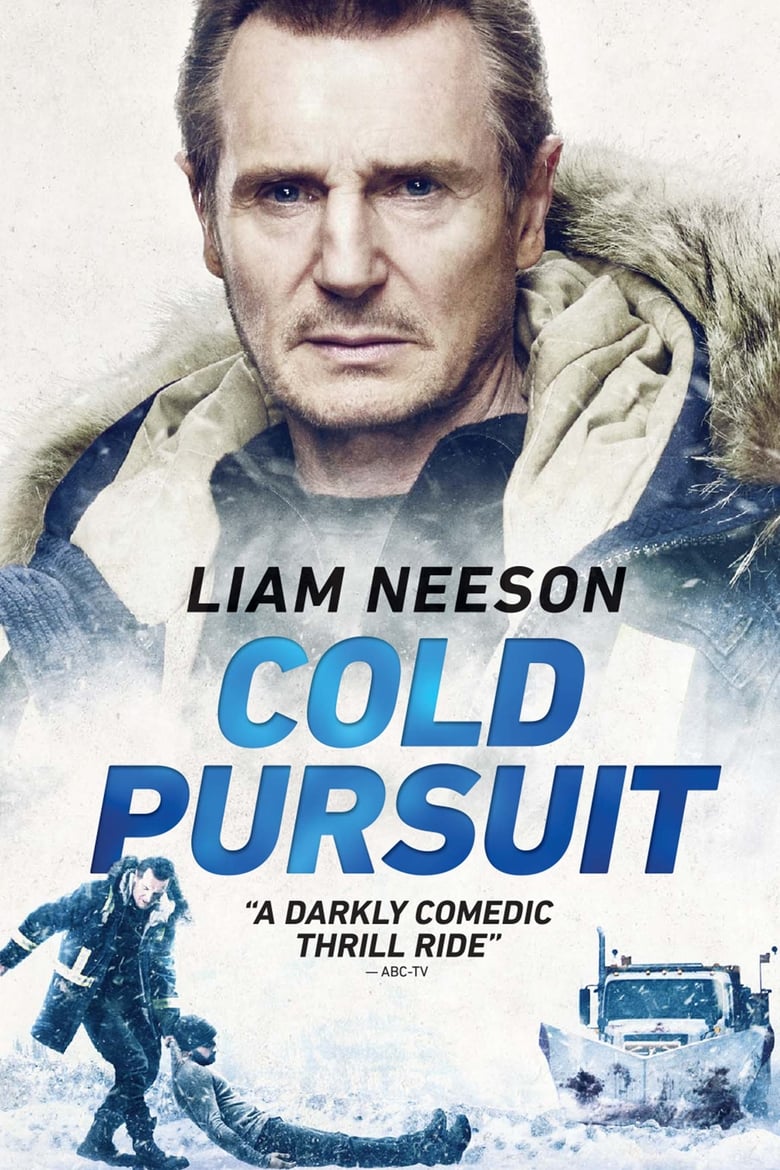 Cold Pursuit แค้นลั่นนรก (2019)