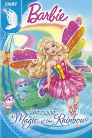 Barbie Fairytopia: Magic of the Rainbow นางฟ้าบาร์บี้กับเวทมนตร์แห่งสายรุ้ง (2007) ภาค 10