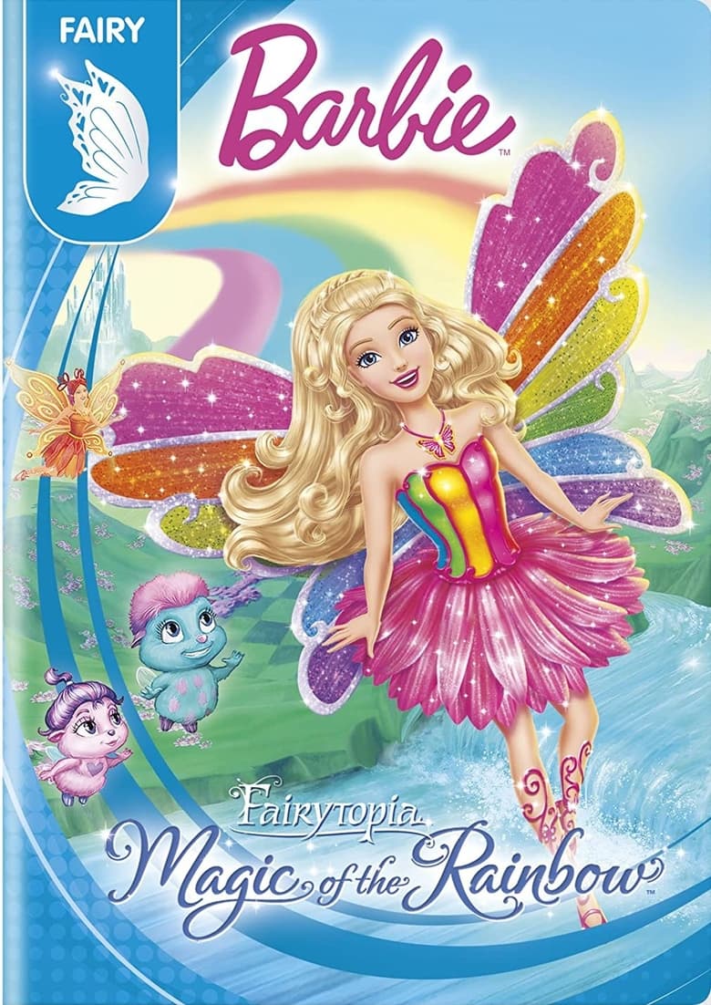 Barbie Fairytopia: Magic of the Rainbow นางฟ้าบาร์บี้กับเวทมนตร์แห่งสายรุ้ง (2007) ภาค 10