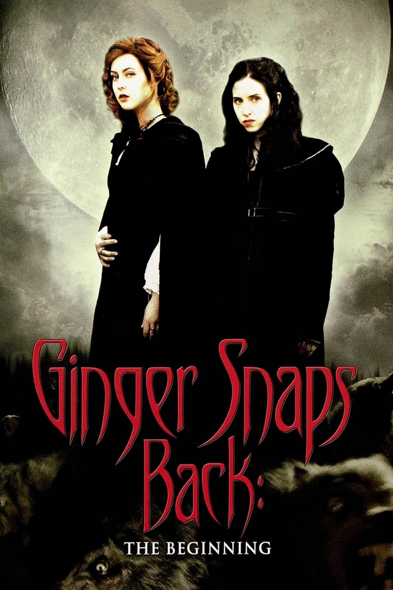 Ginger Snaps Back: The Beginning กำเนิดสยอง อสูรหอนคืนร่าง (2004)
