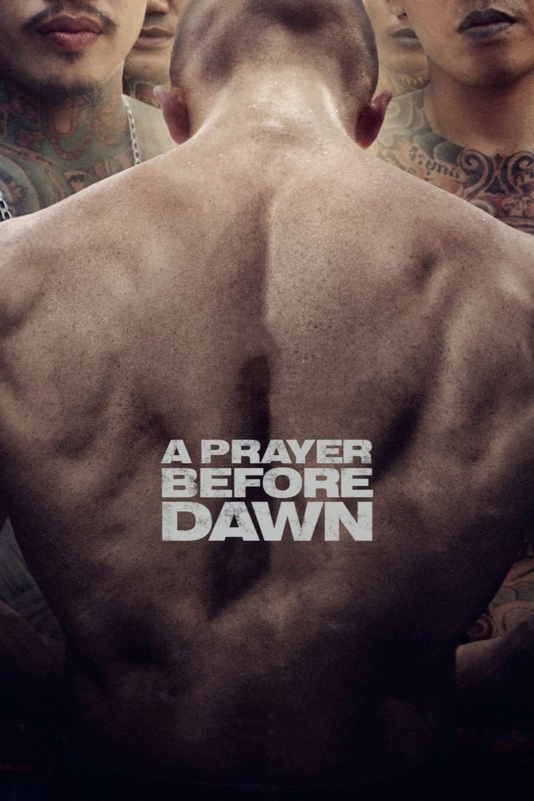 A Prayer Before Dawn บทสวดก่อนฟ้าสาง (2017) บรรยายไทย