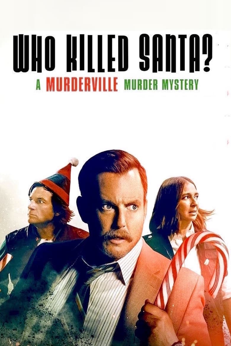 Who Killed Santa? A Murderville Murder Mystery เมืองฆาตกรรม: ใครฆ่าซานต้า (2022) NETFLIX บรรยายไทย