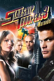 Starship Troopers 3: Marauder สงครามหมื่นขาล่าล้างจักรวาล 3 (2008)