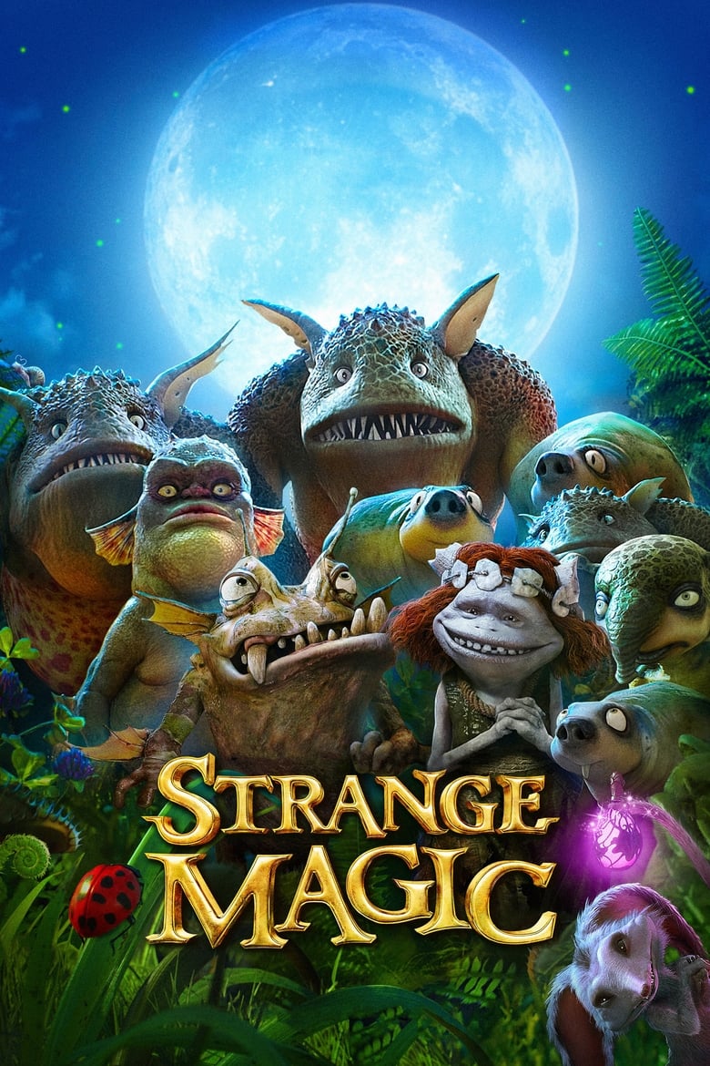 Strange Magic มนตร์มหัศจรรย์ (2015)