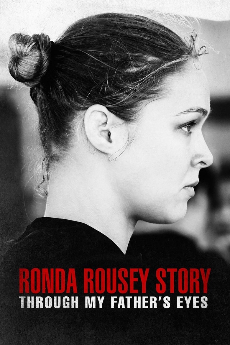 The Ronda Rousey Story: Through My Father’s Eyes มองผ่านสายตาพ่อ: เรื่องราวชีวิตของรอนด้า ราวซีย์ (2019) บรรยายไทย