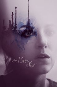 All I See Is You รัก ลวง ตา (2016)