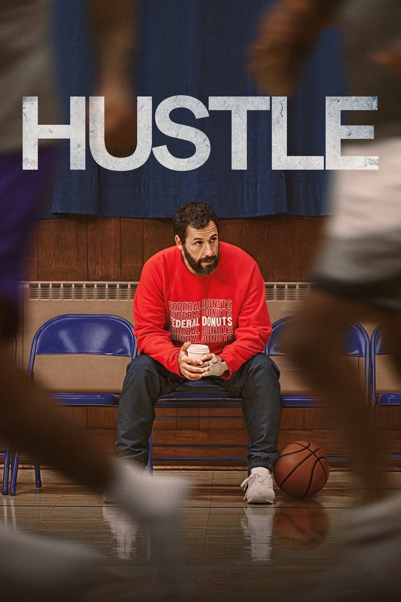 Hustle คนจะดัง… อย่าฉุด (2022) NETFLIX บรรยายไทย