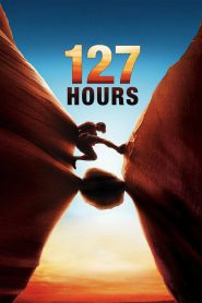 127 Hours 127 ชั่วโมง (2010)