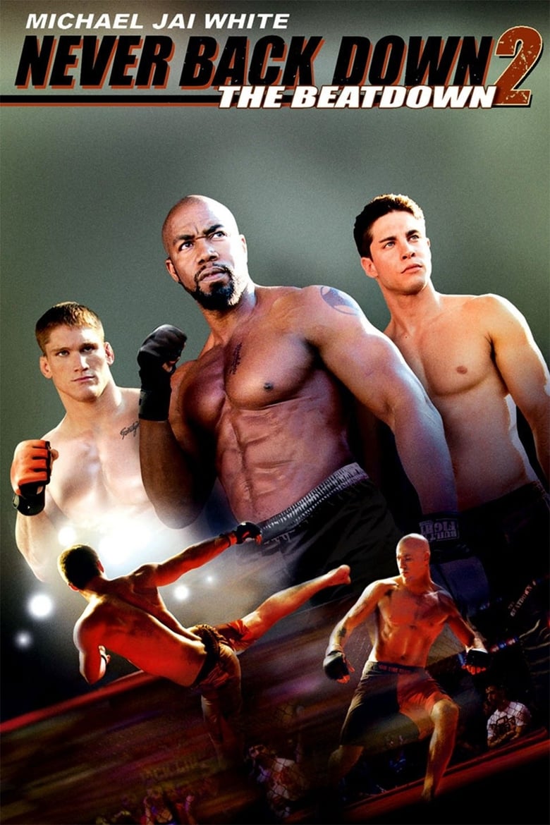 Never Back Down 2: The Beatdown เนฟเวอร์ แบ็ค ดาวน์ :สู้โค่นสังเวียน (2011)