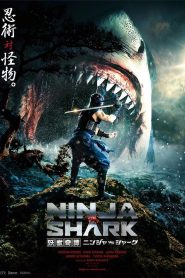 Ninja vs Shark นินจา ปะทะ ฉลาม (2023)